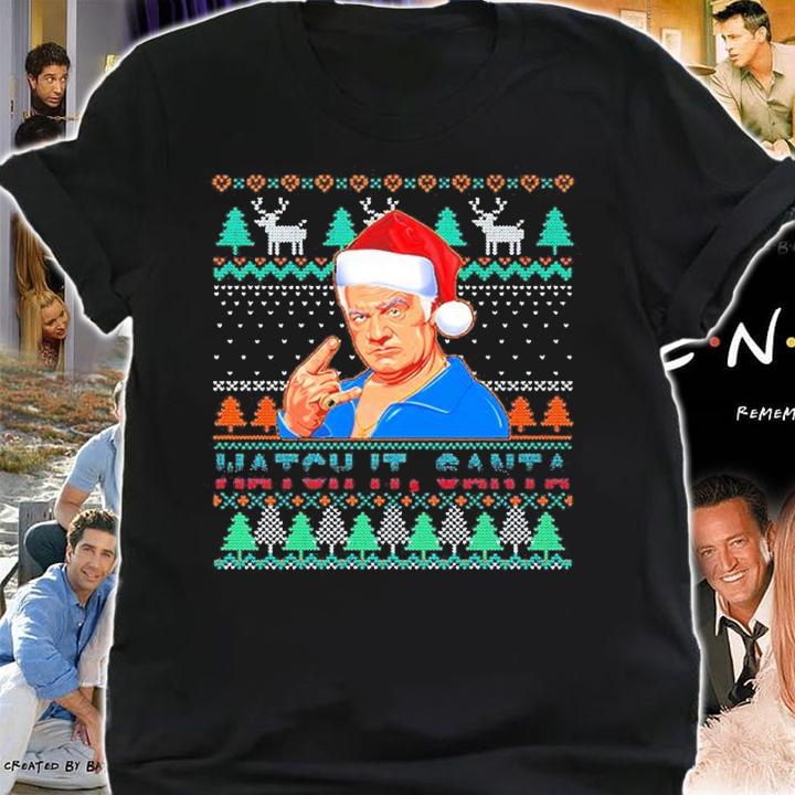 Sopranos Christmas Tree Watch It Santa Ugly Christmas Shirt shirt