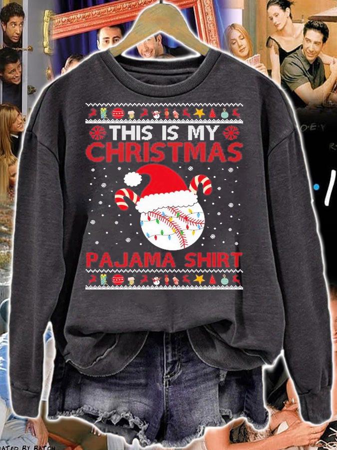 This Is My Christmas Pajama Baseball Shirt sweatshirt
