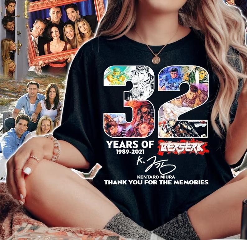 32 years of 1989-2021 Berserk Kentaro Miura signature shirt woman shirt
