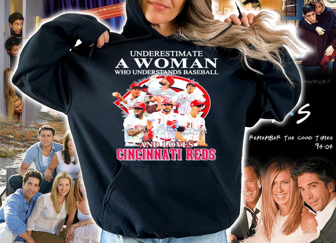 Never underestimate a woman Cincinnati Reds signature shirt hoodie
