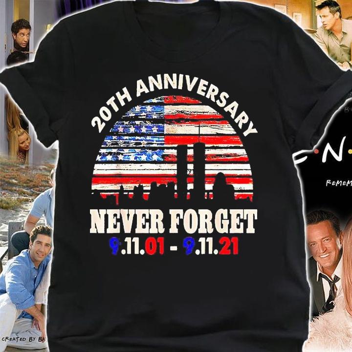 20th Anniversary Never Forget 9-11-01 2-11-21 Patriot Day USA flag T-shirt