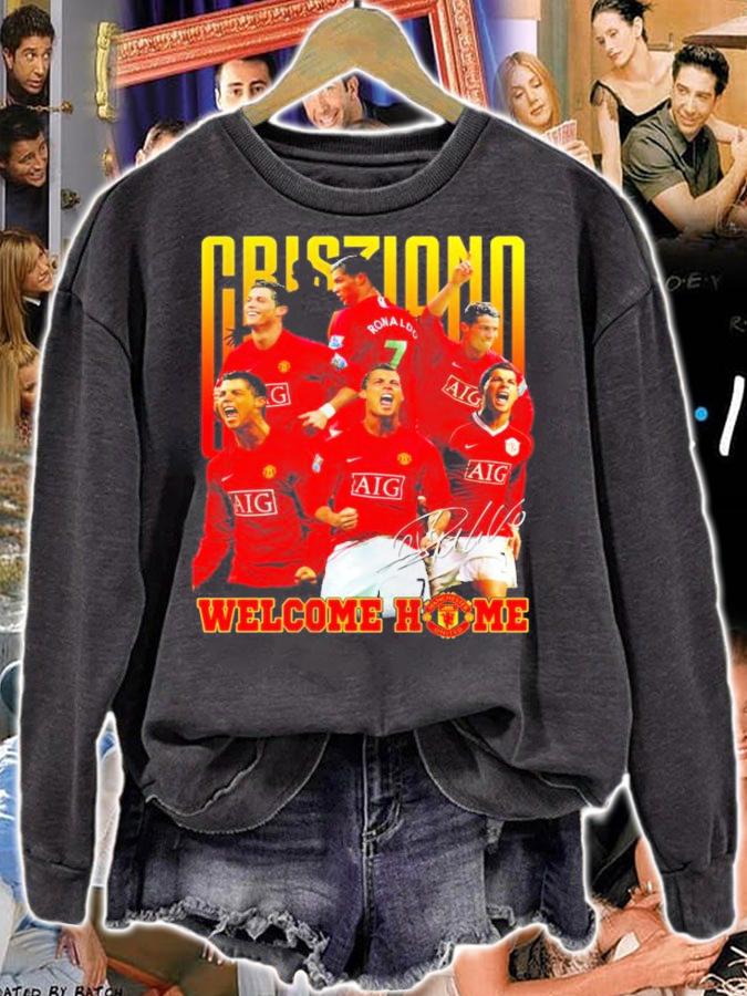 Cristiano Ronaldo Welcome Home signature shirt sweatshirt