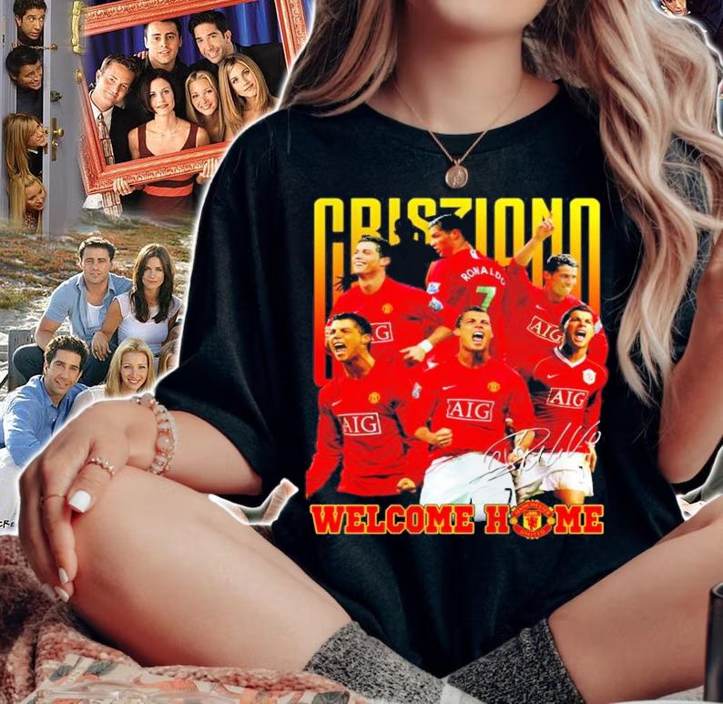 Cristiano Ronaldo Welcome Home signature shirt woman shirt