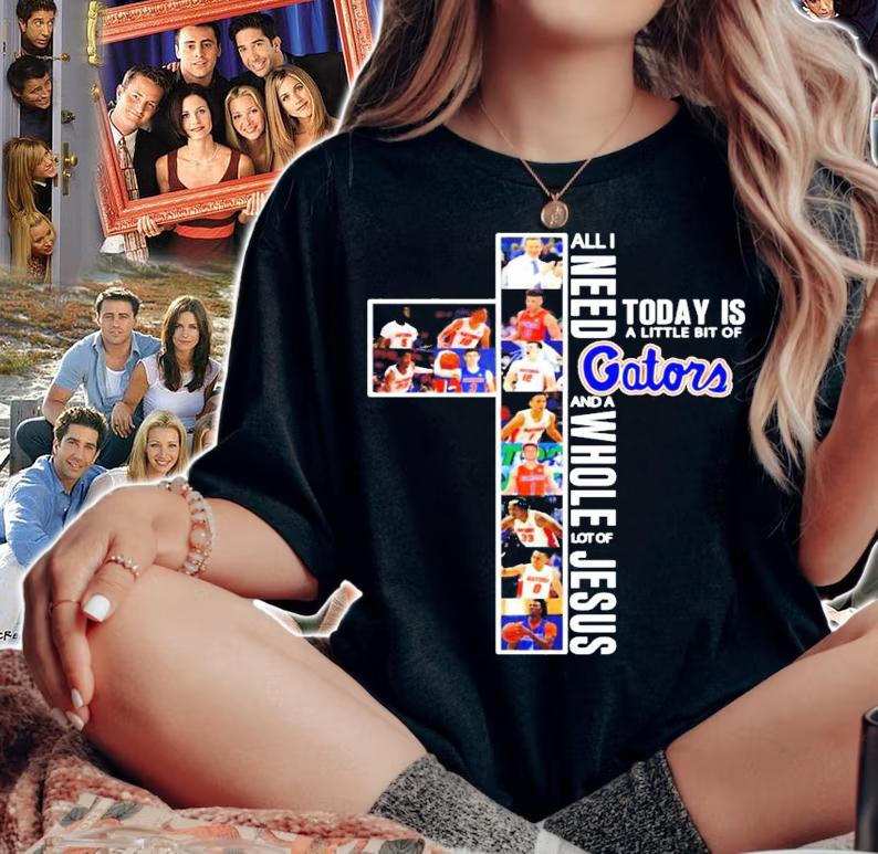 All I need today is a little bit of Gators and a whole lot of Jesus shirt woman shirt