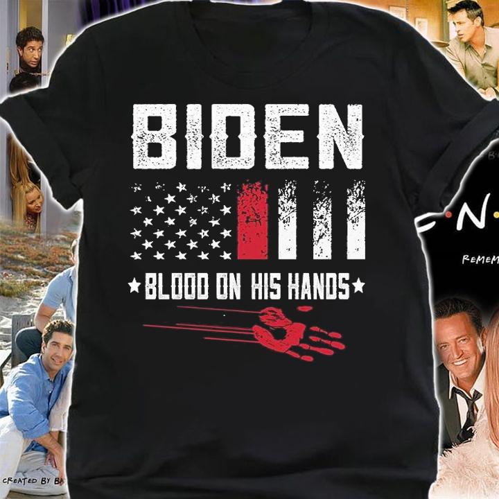 Biden Blood On His Hand USA Flag T-shirt shirt