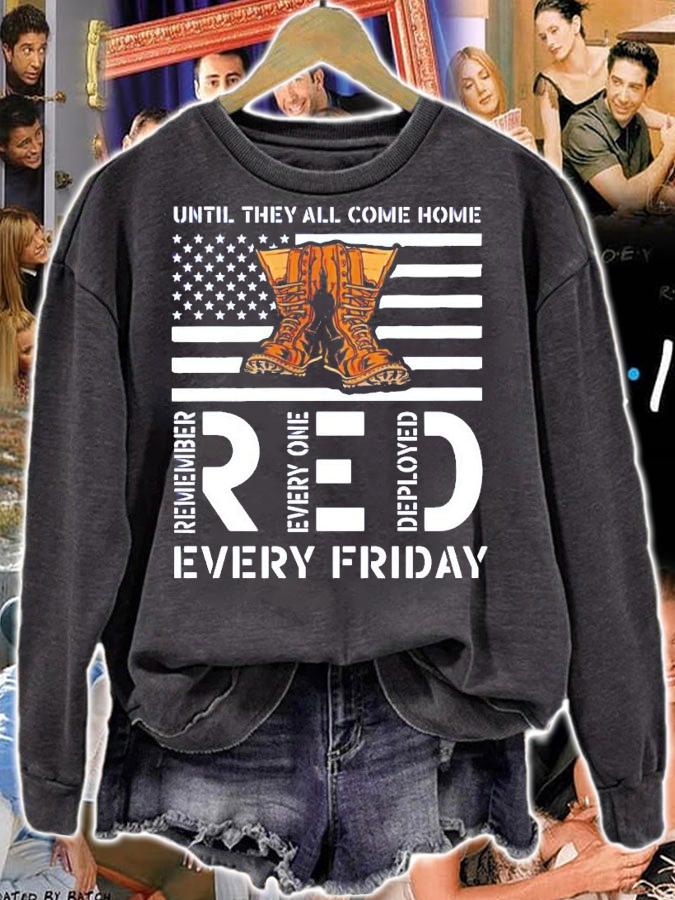 Boot until they all come home Red every Friday shirt sweatshirt