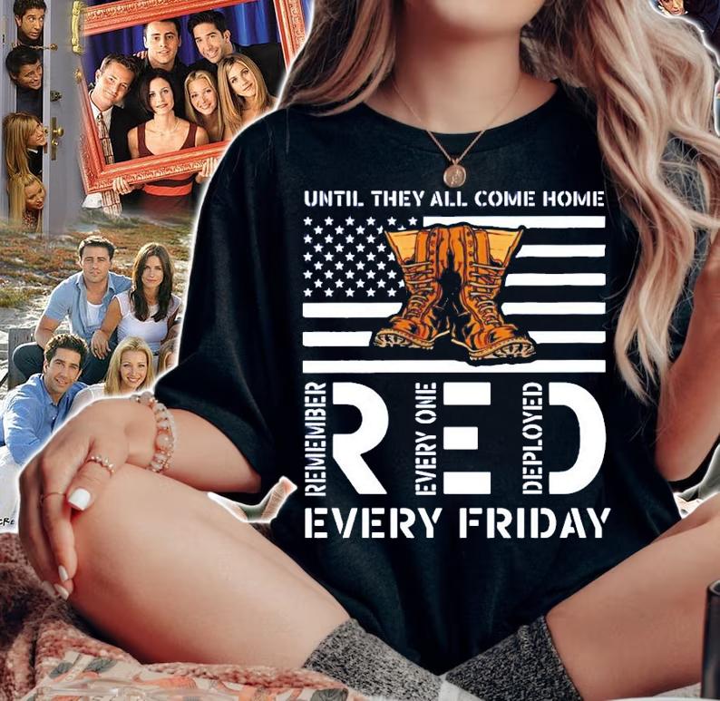 Boot until they all come home Red every Friday shirt woman shirt