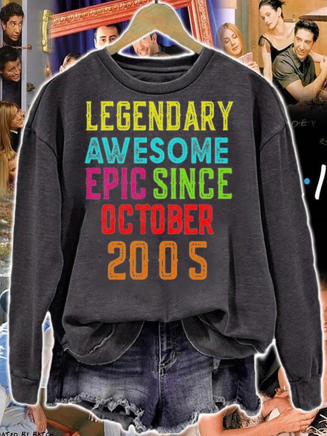 Funny 16th Birthday Legendary Awesome Epic Since October T-Shirt sweatshirt