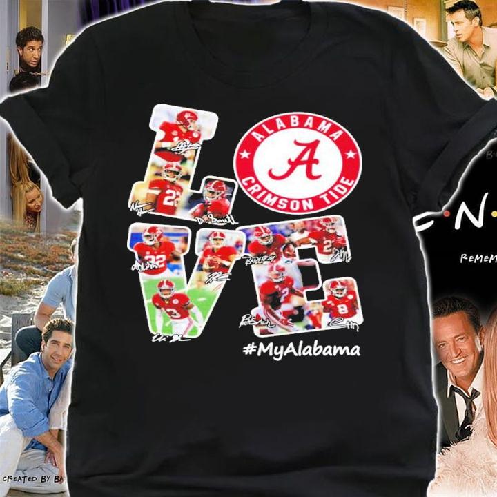 Love Alabama Crimson Tide #myAlabama team shirt shirt