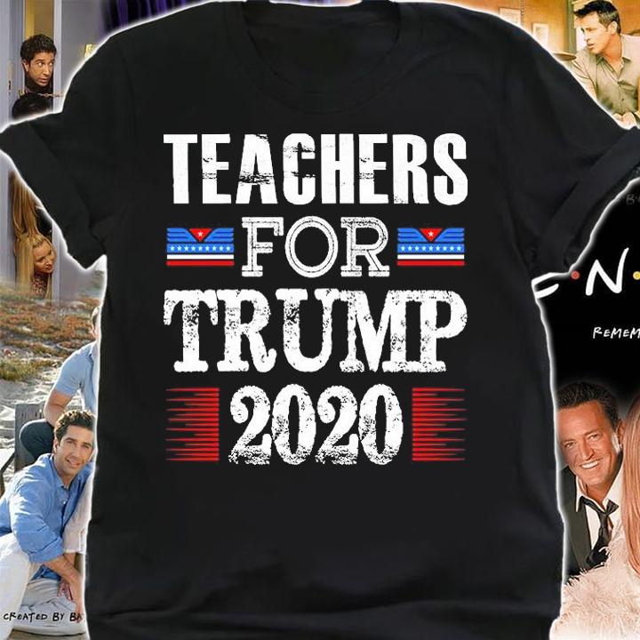 Teachers For Trump T-Shirt