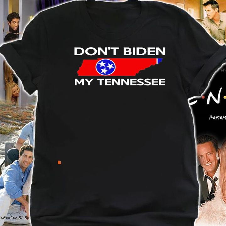 Don't Biden my Tennessee new shirt