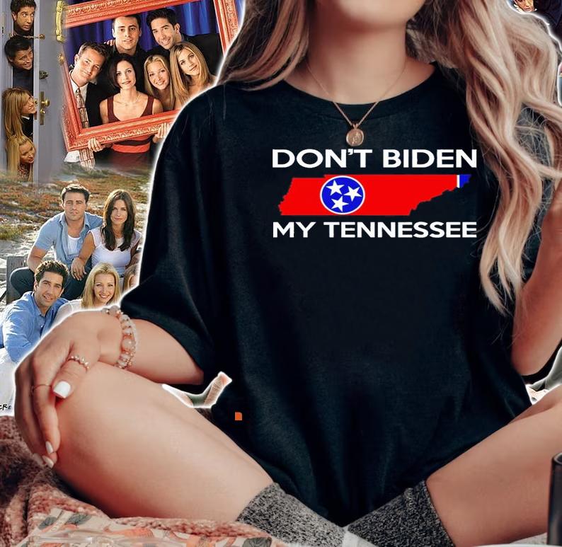 Don't Biden my Tennessee new shirt