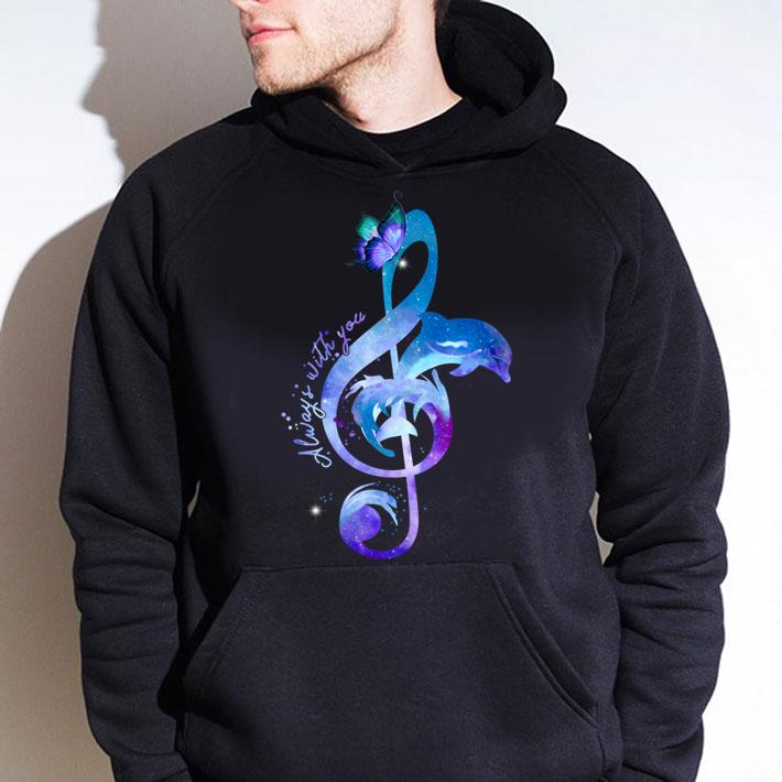 Dolphin Always With You Note Music t-shirt hoodie