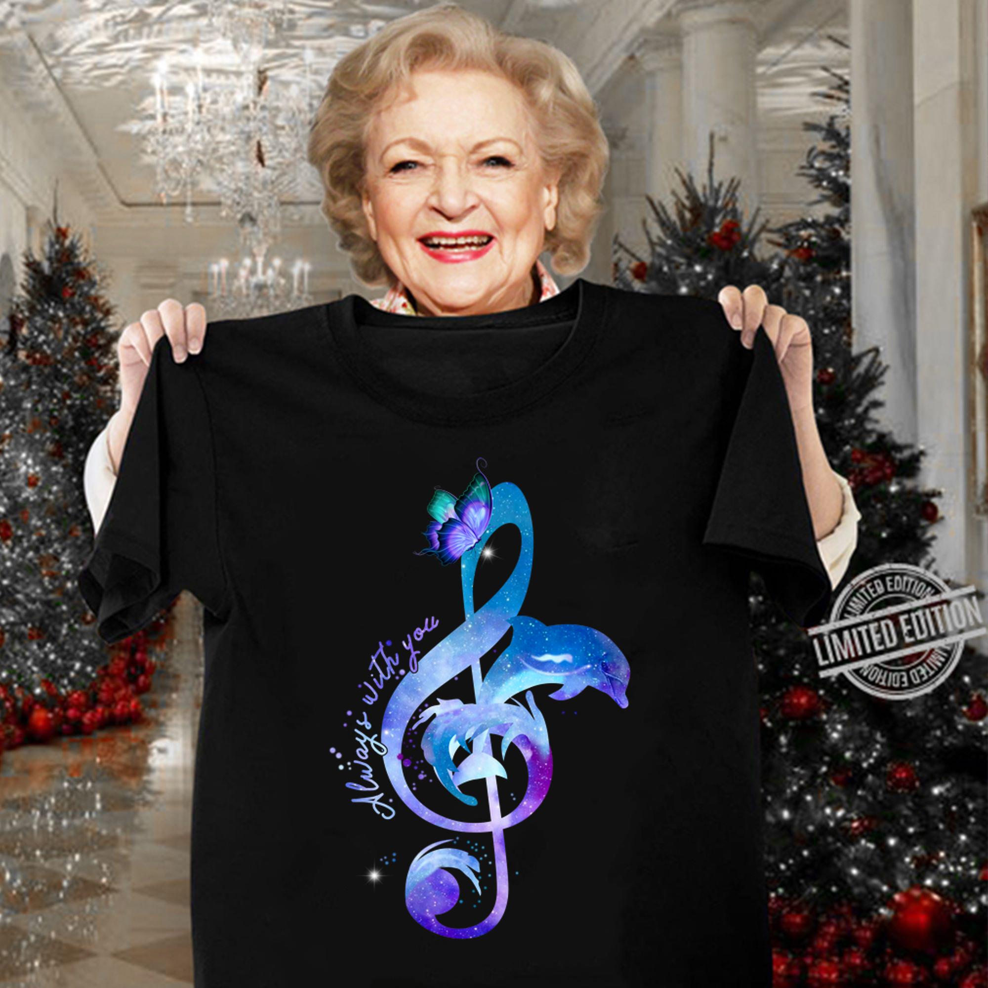 Dolphin Always With You Note Music t-shirt woman shirt