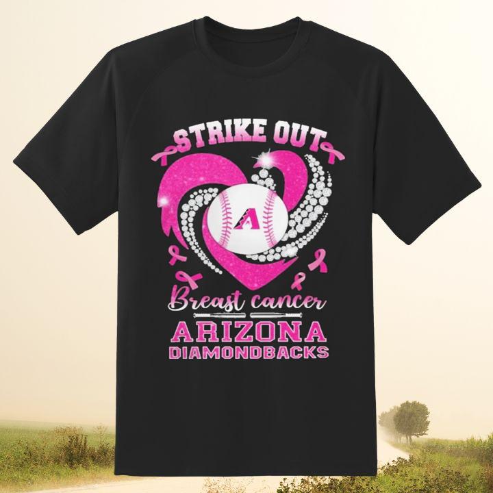 Strike Out Breast Cancer Awareness Arizona Diamondbacks Baseball T-Shirt