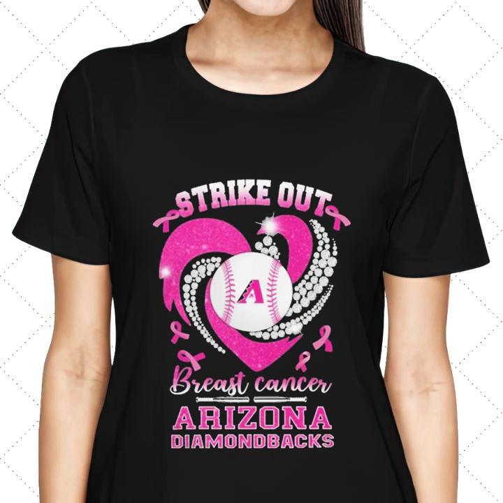 Strike Out Breast Cancer Awareness Arizona Diamondbacks Baseball T-Shirt womenshirt