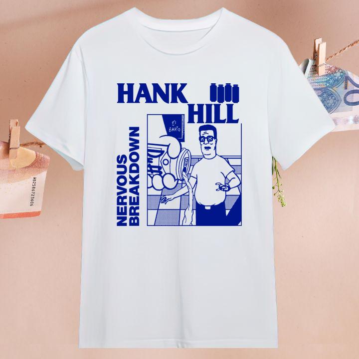 Nervous Breakdown Hank Hill T-Shirt