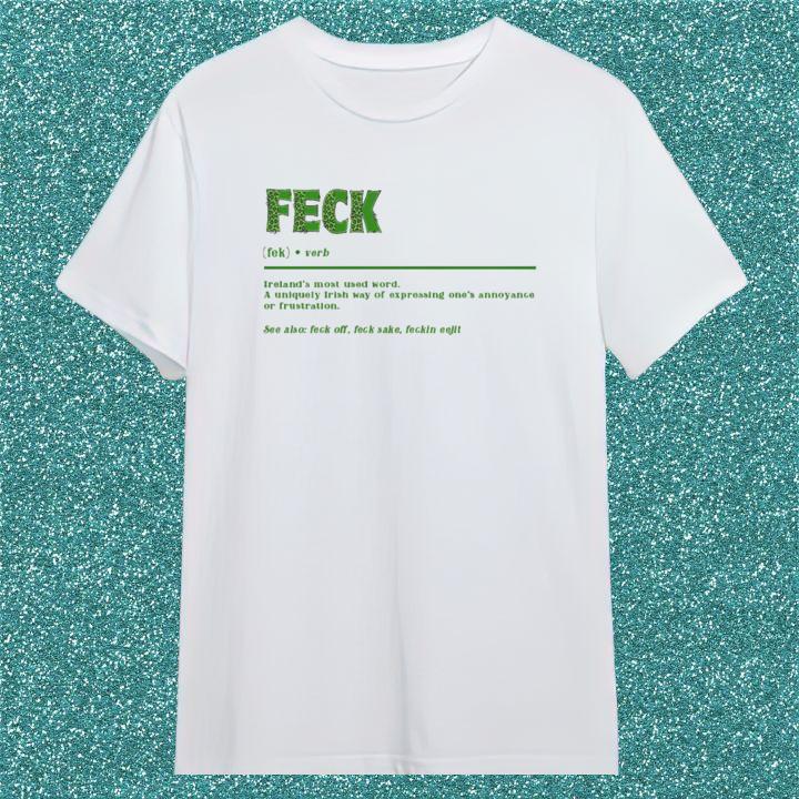 Feck Definition Funny Irish St. Patricks Day T-Shirt