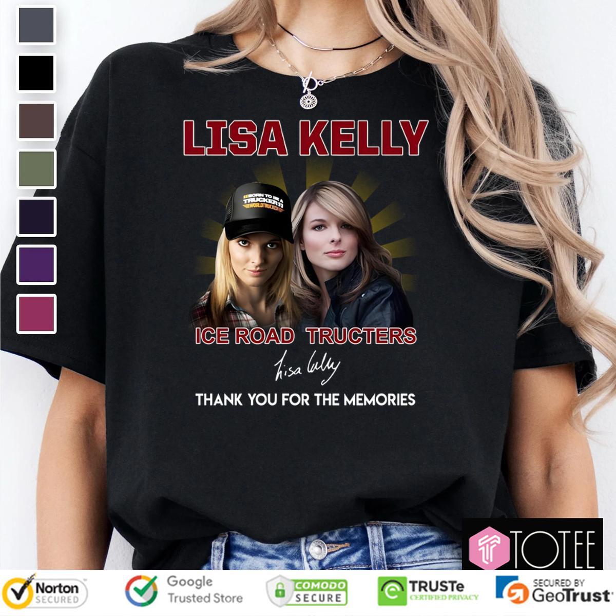 Lisa Kelly Ice Road Truckers Signature T-Shirt