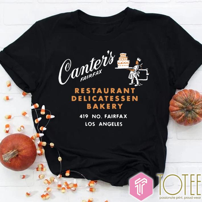 Canters Fairfax Restaurant Delicatessen Bakery Shirt