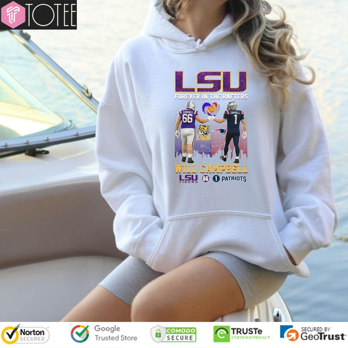 Lsu Tigers X New England Patriots Forever In The Rafters Will Campbell Signature Hoodie