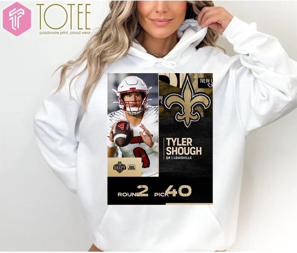 Tyler Shough Saints Football 2025 Nfl Draft Poster Hoodie